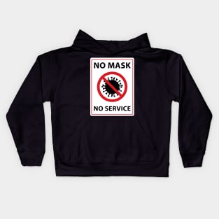 no mask no service Kids Hoodie